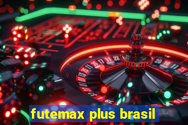 futemax plus brasil